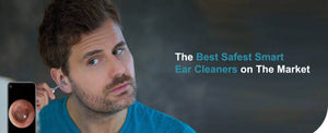 The Best  Safest Smart Visual Ear Cleaner - Eayokay